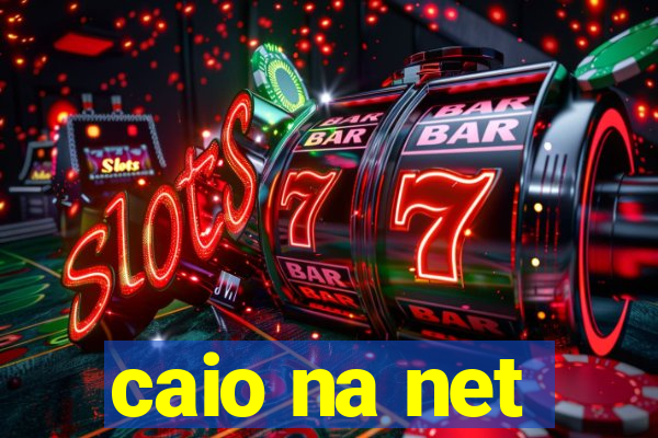 caio na net